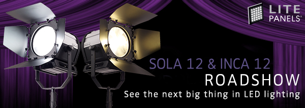 Litepanels Sola 12 & Inca 12 Roadshow