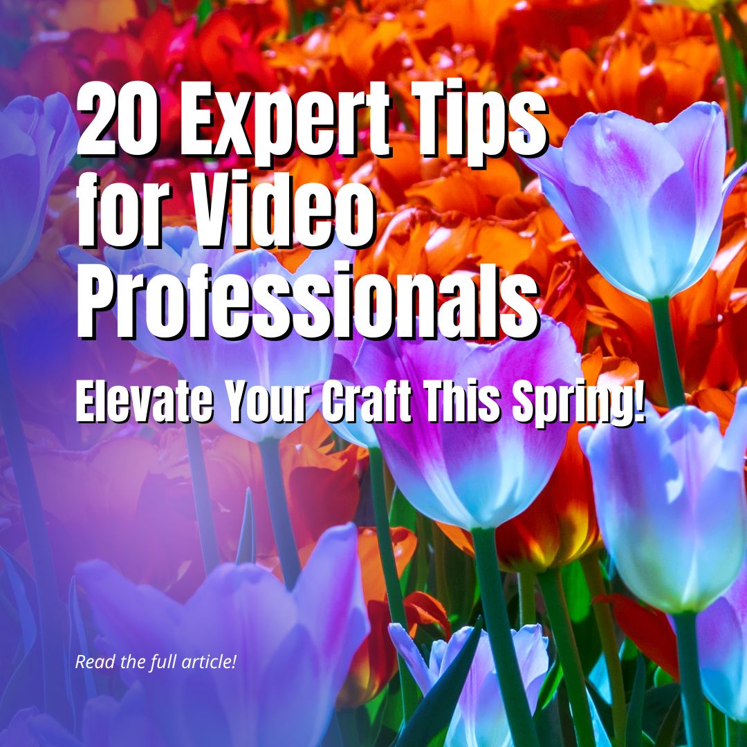 Elevate Your Craft This Spring 20 Expert Tips for Video Professionals. Above Photo by Kostiantyn Vierkieiev.