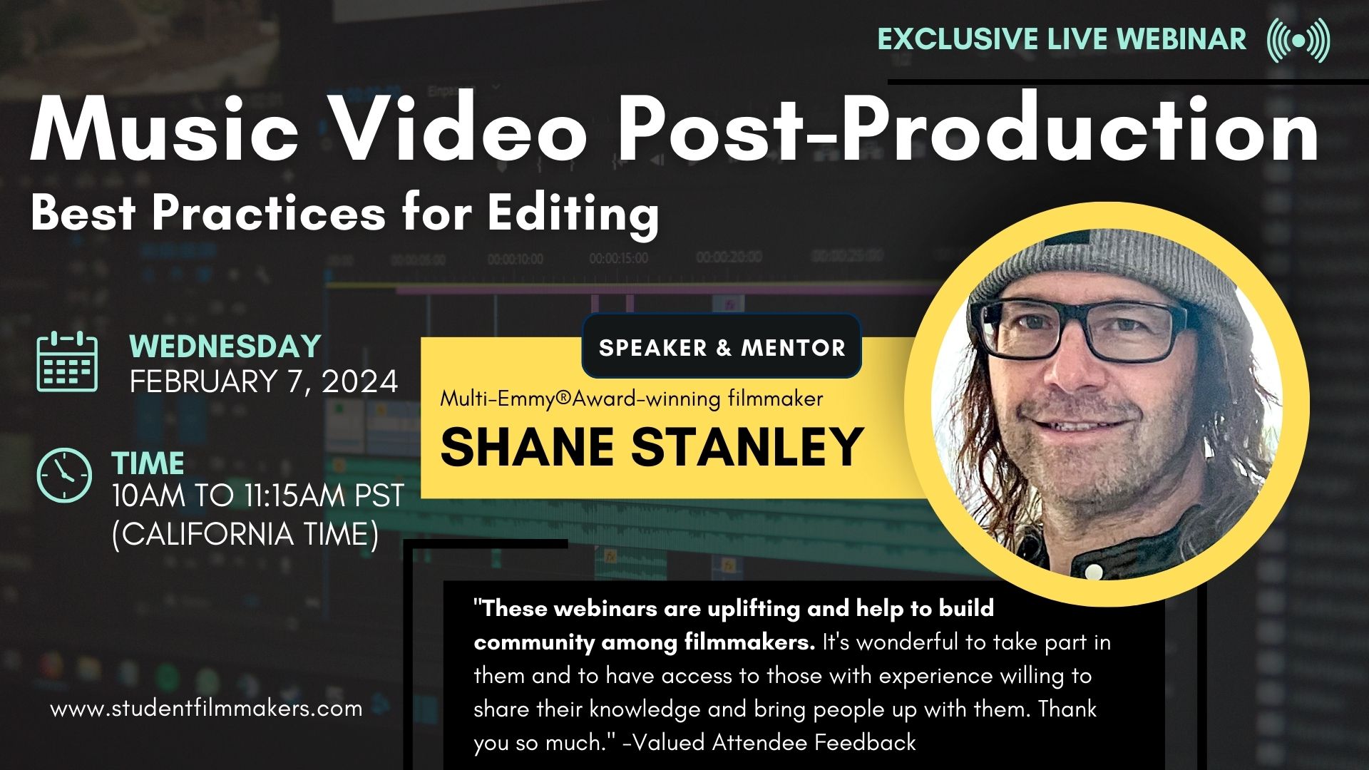 Music Video Post-Production Best Practices for Editing with Shane Stanley Multi-Emmy Award-Winning Filmmaker